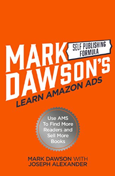 Mark Dawson's Self-Publishing Formula - Learn Amazon Ads